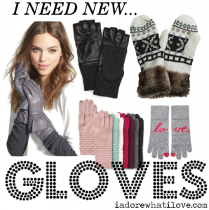 Help! I Need New Gloves - www.iadorewhatilove.com