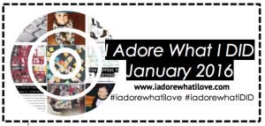 I Adore What I Love - I Adore What I Did :: January 2016 - Title Pic