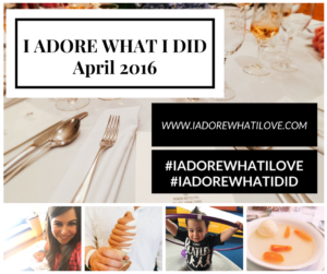 I Adore What I Love Blog // I ADORE WHAT I DID APRIL 2016 // www.iadorewhatilove.com #iadorewhatilove