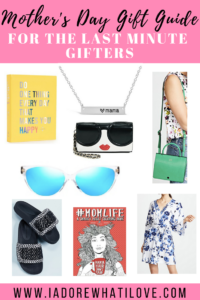 Mother's Day Gift Guide for the Last Minute Gifters :: I Adore What I Love Blog :: www.iadorewhatilove.com #iadorewhatilove